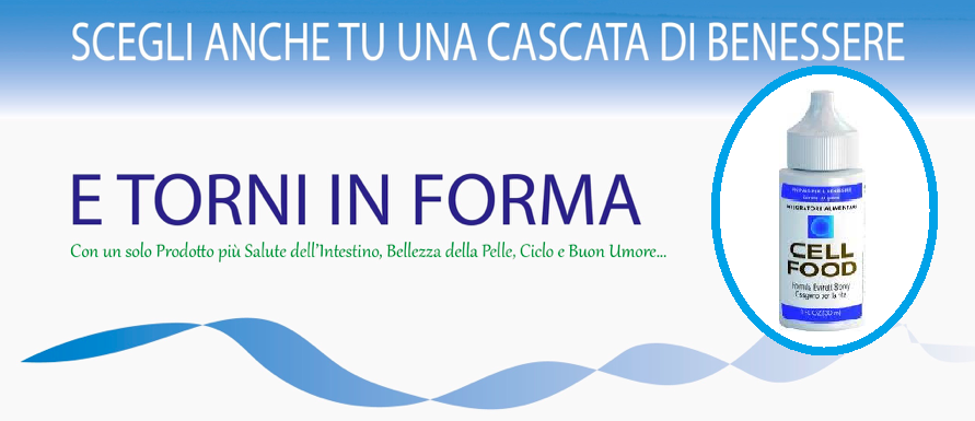 CELLFOOD: un PASS per il benessere